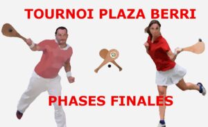 Lire la suite à propos de l’article Tournoi Plaza Berri Phases Finales