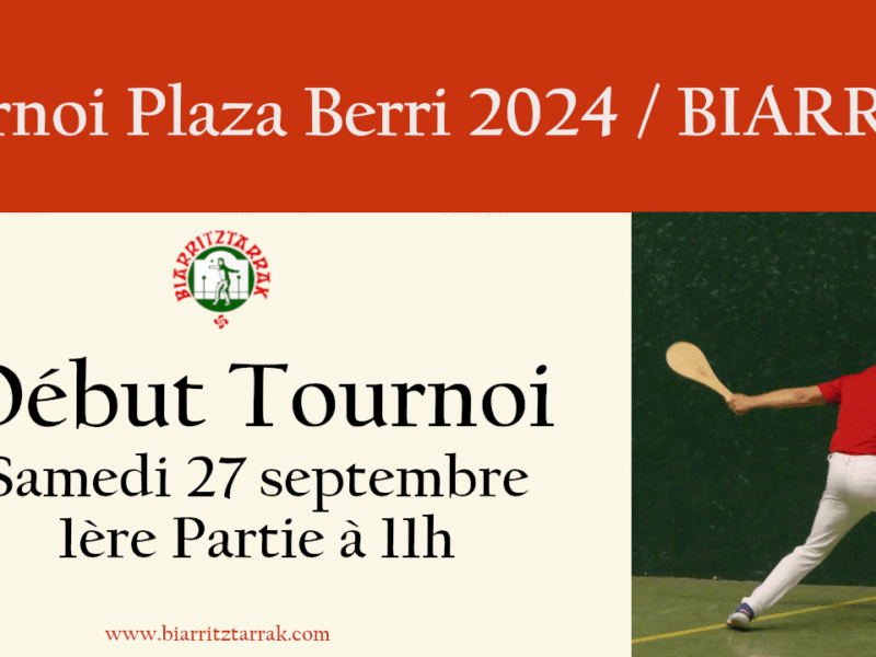 Début du Tournoi Plaza berri
